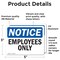 Signmission Employees Only OSHA Notice Sign, Vinyl Decal, 5in W x 3.5in L, 2PK OS-2PACK-NS-D-35-L-15610 - alternate 2